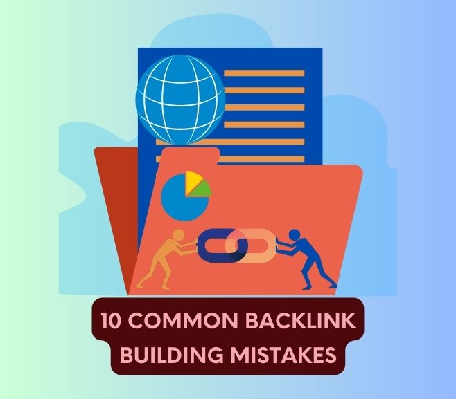 Backlink Building Mistakes