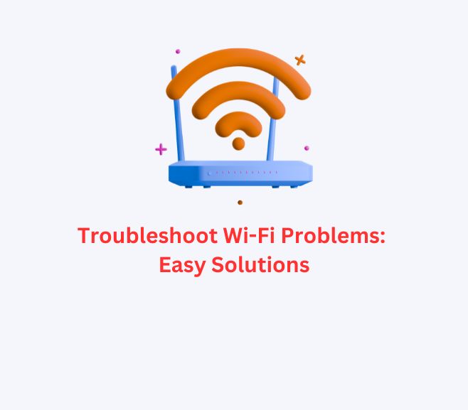 Wi-Fi Problems